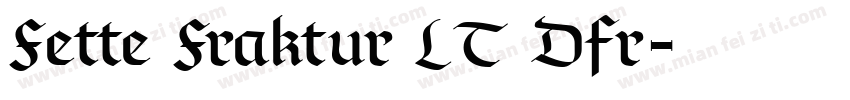 Fette Fraktur LT Dfr字体转换